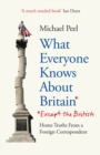 What Everyone Knows About Britain* (*Except The British) - eBook