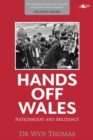 Hands off Wales - Nationhood and Militancy - Book