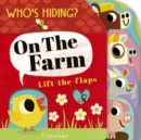 Who's Hiding? On the Farm - Book