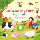 Cadi a Jac ar y Fferm - Llyfr Swn / Cadi and Jac on the Farm - Sound Book - Book