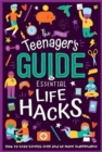 The (Nearly) Teenager's Guide to Essential Life Hacks - Book