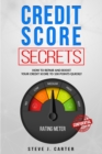 Credit score secrets : How to repair and boost your credit score to 100 points quickly. Proven strategies to fix your credit. 609 credit letter templates included - Book