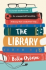 The Library : The absolutely uplifting and feel-good page-turner you need to read in 2024! - eBook