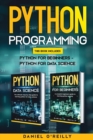Python programming : This Book Includes: Python for Beginners - Python for Data Science - Book
