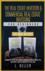 THE REAL ESTATE INVESTOR AND COMMERCIAL REAL ESTATE INVESTING for beginners : A complete step by step guide to increase your ROI about 21% and profit your tax strategy up to be rich - Book