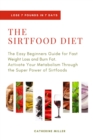The Sirtfood Diet : The Easy Beginners Guide for Fast Weight Loss and Burn Fat. Activate Your Metabolism Through the Super Power of Sirtfoods - Book
