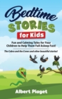 Bedtime Stories for Kids : Fun and Calming Tales for Your Children to Help Them Fall Asleep Fast! The Cobra and the Crows and other beautiful stories! - Book