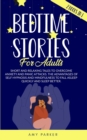 Bed times stories for adults : 2 books in 1, short and relaxing tales to overcome anxiety and panic attacks. The advantages of self hypnosis and mindfulness to fall asleep quickly and sleep better. - Book