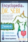 Encyclopedia of Dr. Sebi 7 in 1 : Everything You Need to Win Against STDs, Cancer, Diabetes, Leukemia, Epilepsy, Herpes, and Other Diseases. 500+ Natural Remedies Included - Book