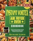 Instant Vortex Air Fryer Oven Cookbook - Book