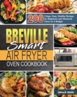 Breville Smart Air Fryer Oven Cookbook - Book