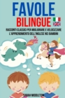 Favole Bilingue : Racconti Classici Per Migliorare E Velocizzare L'apprendimento Dell'inglese Nei Bambini - Book