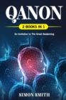 QAnon (2 Books in 1) : An Invitation to The Great Awakening - Book