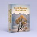 Earth Blessings Oracle Cards : Connect with the Healing Power of Nature (A 48 Card Deck with Guidebook) - Book