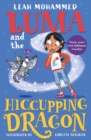 Luma and the Hiccupping Dragon : Book 2 - Book