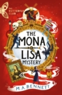 The Butterfly Club: The Mona Lisa Mystery : Book 3 - A time-travelling adventure around Paris and Florence - Book