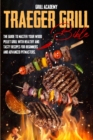 Traeger grill Bible - Book