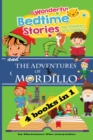 Wonderful bedtime stories for Children, Toddlers and The Adventures of Mordillo : For children but also for mum and dad. Meditation Stories To Help Children Fall Asleep Fast. - Book