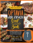 Optavia Air Fryer Cookbook : The New 7-Week Step-By-Step Program Designed to Help You Transform Your Body Without Feeling Hungry - Cook Your Lean and Green Recipes and Avoid Wasting Time in the Kitche - Book