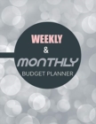 Budget Planner : Weekly and Monthly: Budget Planner for Bookkeeper Easy to use Budget Journal (Easy Money Management): Weekly and Monthly: Budget Planner for Bookkeeper Easy to use Budget Journal (Eas - Book
