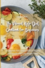The Vibrant Keto Diet Cookbook for Beginners : A Complete Keto Recipe Book to Balance your Health and Lose Weight Faster - Book