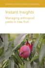 Instant Insights: Managing Arthropod Pests in Tree Fruit - Book