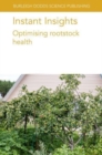 Instant Insights: Optimising Rootstock Health - Book