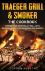 Traeger Grill and Smoker - The Cookbook - Book