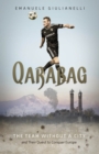 Qarabag : The Team without a City and Their Quest to Conquer Europe - Book