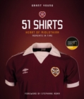 Heart of Midlothian; 51 Shirts : Moments in Time - Book