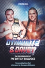 Dynamite and Davey : The Explosive Lives of the British Bulldogs - eBook