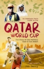 An Armchair Fan's Guide to the Qatar World Cup : The Story of How Football Came to the Desert - eBook