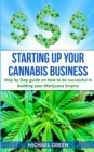 Starting Up Your Cannabis Business - Book