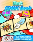 blank comic book : Draw Your Own Comics and Free your Creativity - Book