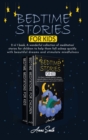 Bedtime stories for kids : 2 in 1 book, A wonderful collection of meditation stories for children to help them fall asleep quickly with beautiful dreams and stimulate mindfulness - Book
