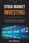 Stock Market Investing : An Amazing Guide About Stocks on Margin and Penny Stocks, Including Some Wonderful Strategies That Will Help You in the World of the Stock Market - Book