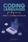 Coding Languages For Beginners : Arduino, C++, C#, Powershell, Python, Sql, HTML - Book