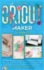 Cricut Maker for Beginners - Book