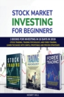 Stock market investing for beginners : 3 books for investing in 10 days in 2019 - stock trading, trading psychology, and forex trading. learn the bases with simple, profitable and proven strategies - Book