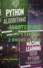 Mastering Python : Algorithms and Machine Learning - Book