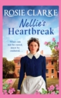Nellie's Heartbreak : A compelling saga from the bestselling author the Mulberry Lane and Harpers Emporium series - Book