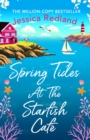 Spring Tides at The Starfish Cafe : The BRAND NEW emotional, uplifting read from Jessica Redland - eBook