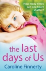 The Last Days of Us : An unputdownable, emotional Irish family drama - eBook