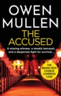 The Accused : A page-turning crime thriller from Owen Mullen - Book