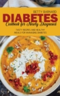 Diabetes Cookbook for Newly Diagnosed : Tasty Recipes and Healthy Meals for Managing Diabetes - Book