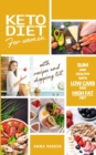 Keto Diet Cookbook : The Ultimate Guide for Women, to Lose Weight Quickly and Improve Health, with Appetizing Recipes and Meal Plans - Book