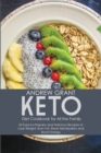Keto Diet Cookbook for All the Family : 50 Easy-to-Prepare and Delicious Recipes to Lose Weight, Burn Fat, Reset Metabolism and Boost Energy - Book