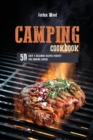 Camping Cookbook : 50 Easy and Delicious Recipes Perfect for Camping Lovers - Book