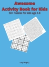 Awesome Activity Book for Kids : 50+ Puzzles for kids age 4-8 - Book