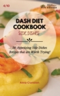 Dash Diet Cookbook Side Dishes : 50 Appetizing Side Dishes Recipes that are Worth Trying! - Book